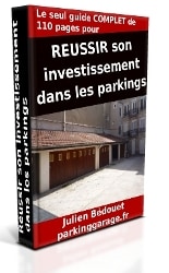 R&Atilde;&copy;ussir son investissement dans les parkings