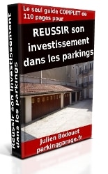 Réussir son investissement dans les parkings